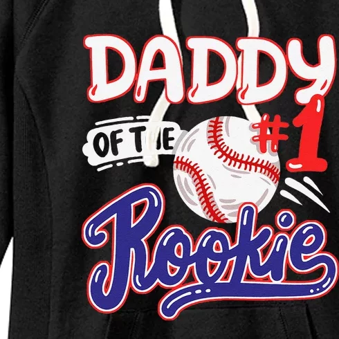 Daddy Of Rookie 1st Baseball Birthday Party Theme Matching Women's Fleece Hoodie