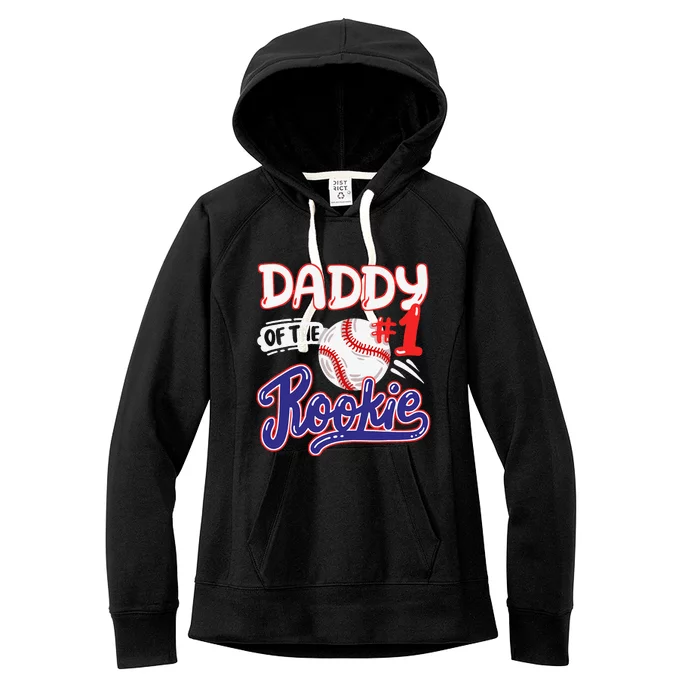 Daddy Of Rookie 1st Baseball Birthday Party Theme Matching Women's Fleece Hoodie