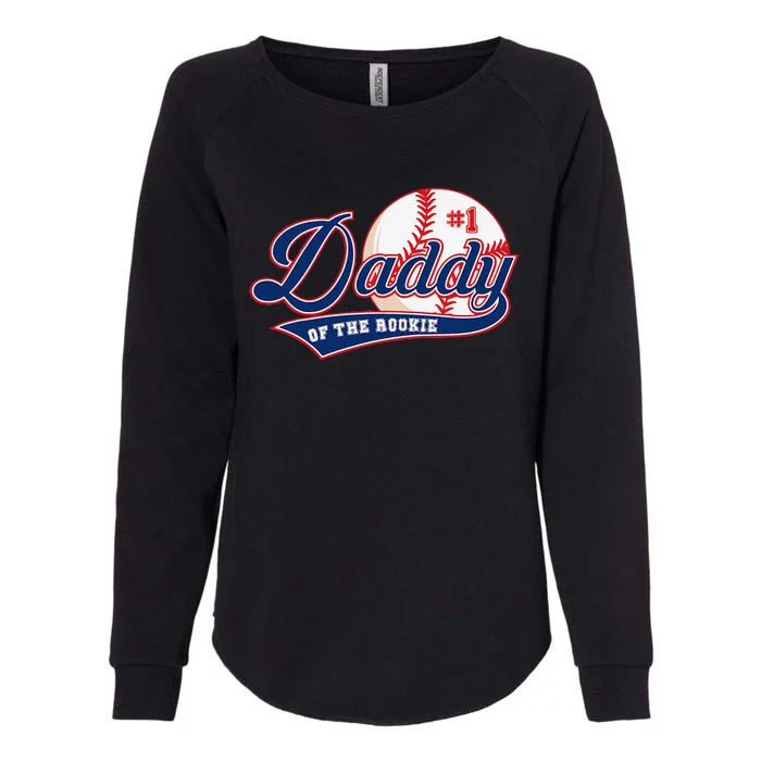 Daddy Of Rookie Of Year 1st Birthday Baseball Theme Matching Womens California Wash Sweatshirt