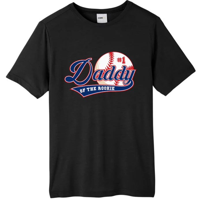 Daddy Of Rookie Of Year 1st Birthday Baseball Theme Matching ChromaSoft Performance T-Shirt