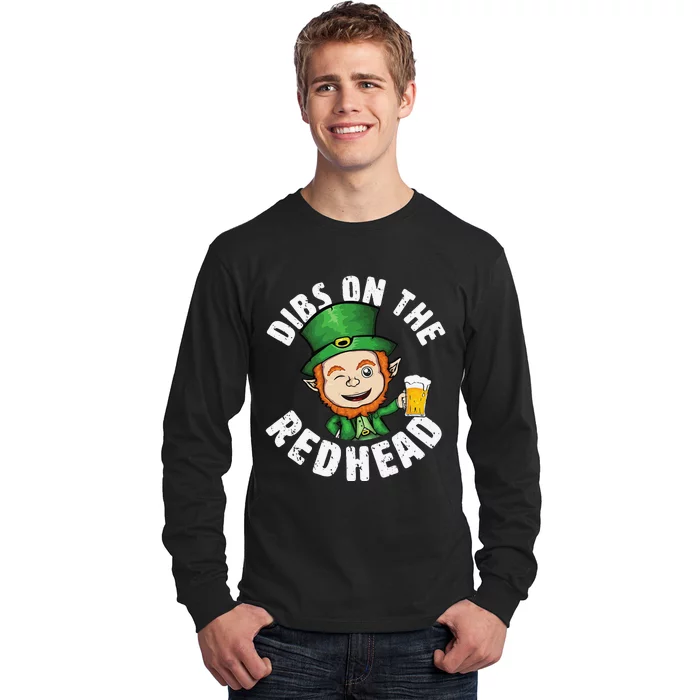 Dibs Onhe Redhead Saint Patrick's Day Funny Leprechaun Long Sleeve Shirt