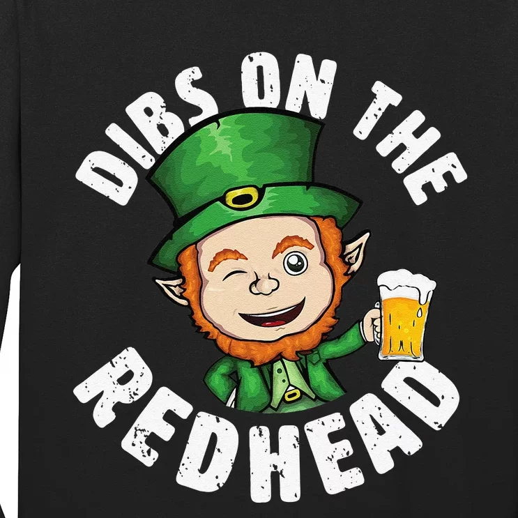 Dibs Onhe Redhead Saint Patrick's Day Funny Leprechaun Long Sleeve Shirt