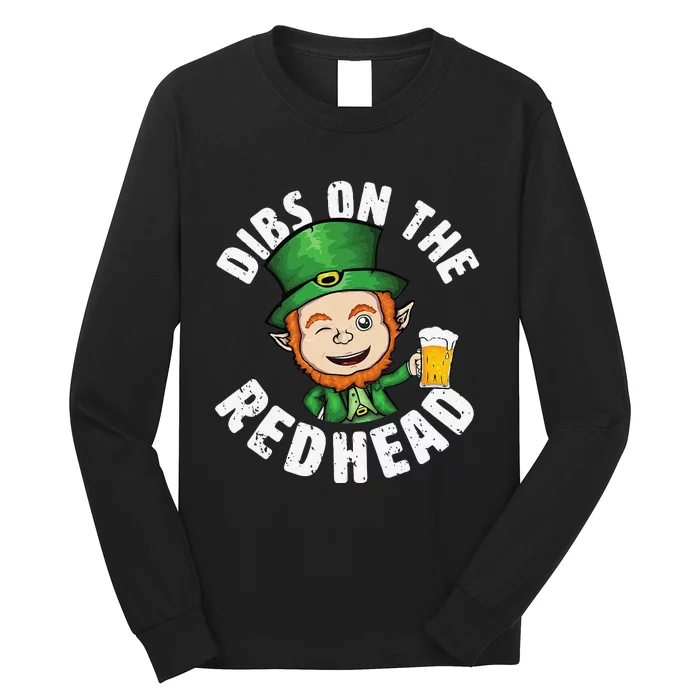 Dibs Onhe Redhead Saint Patrick's Day Funny Leprechaun Long Sleeve Shirt