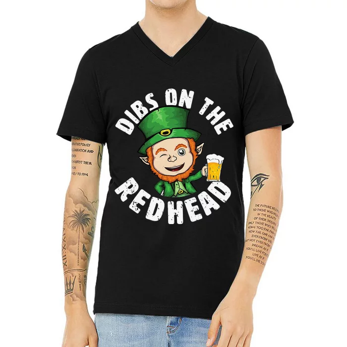 Dibs Onhe Redhead Saint Patrick's Day Funny Leprechaun V-Neck T-Shirt