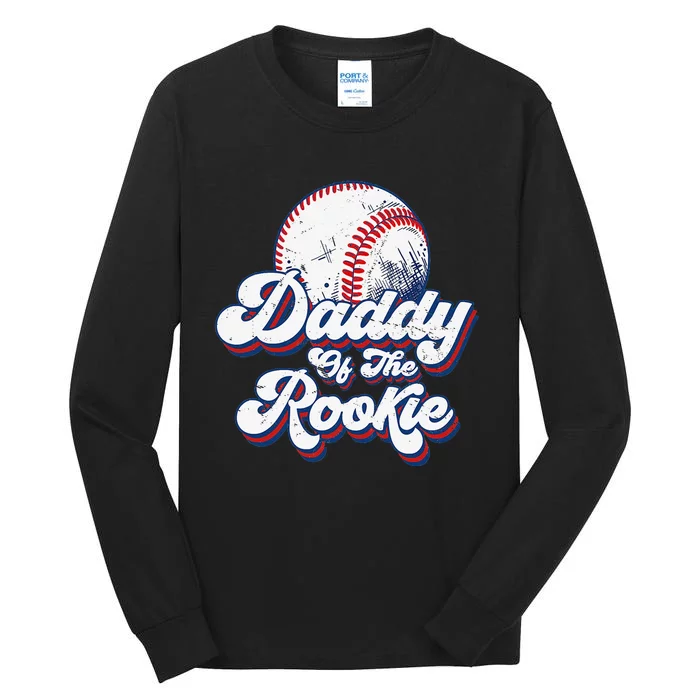 Daddy of Rookie 1st Birthday Baseball Theme Matching Party Tall Long Sleeve T-Shirt