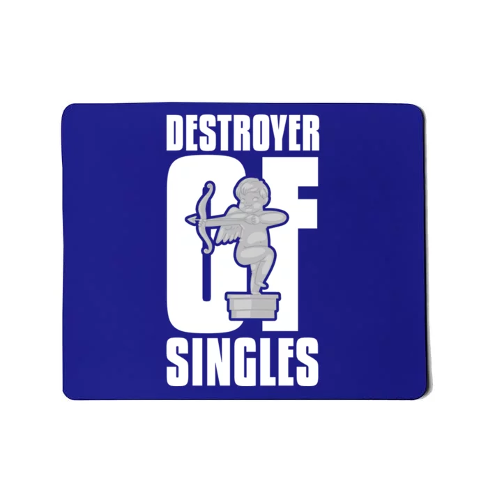 Destroyer Of Singles Gift Couples Hearts Love Valentine's Day Gift Mousepad