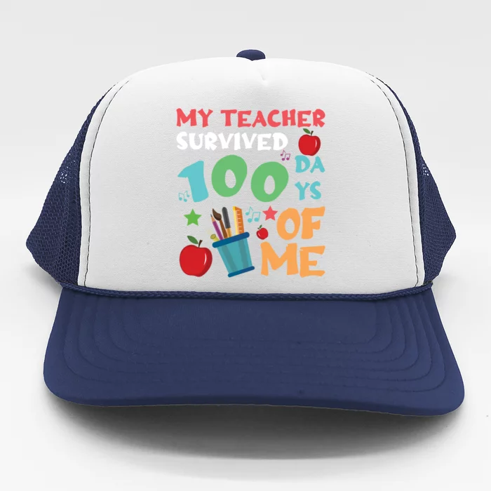 Days Of School 100th Day 100 My Teacher Survived Me Great Gift Trucker Hat