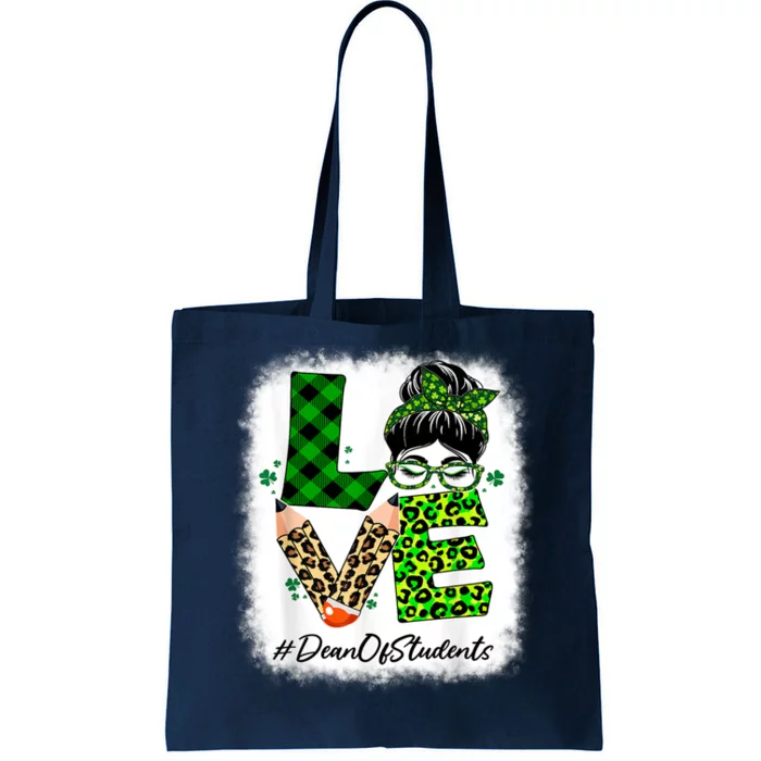 Dean Of Students Love Bleached Messy Bun St Patricks Day Tote Bag