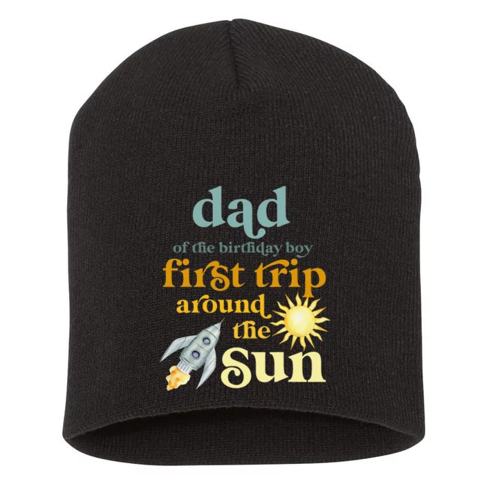 Dad Outer Space 1st Birthday First Trip Around The Sun Baby Short Acrylic Beanie