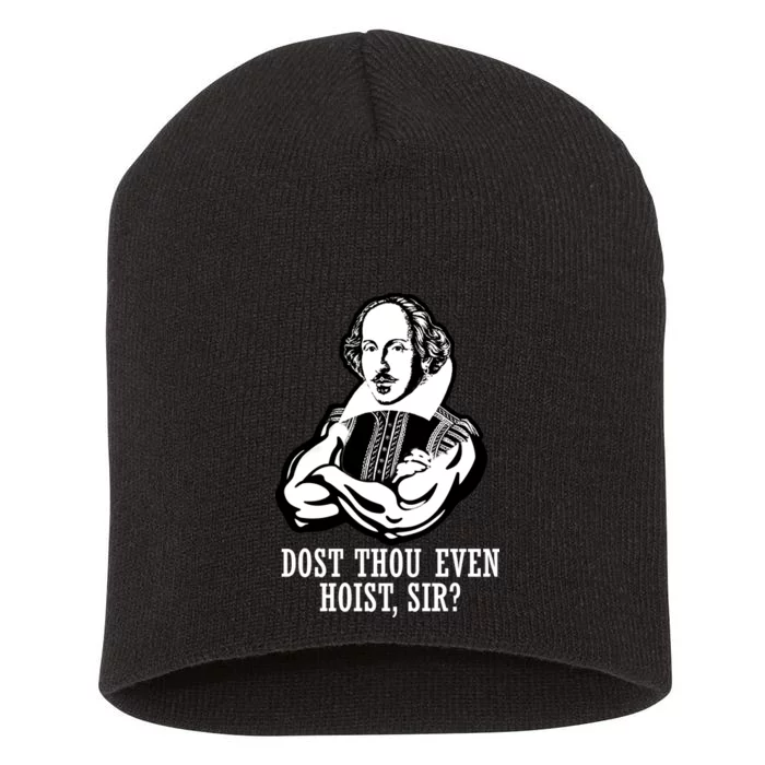 Dost Thou Even Hoist Sir? Short Acrylic Beanie