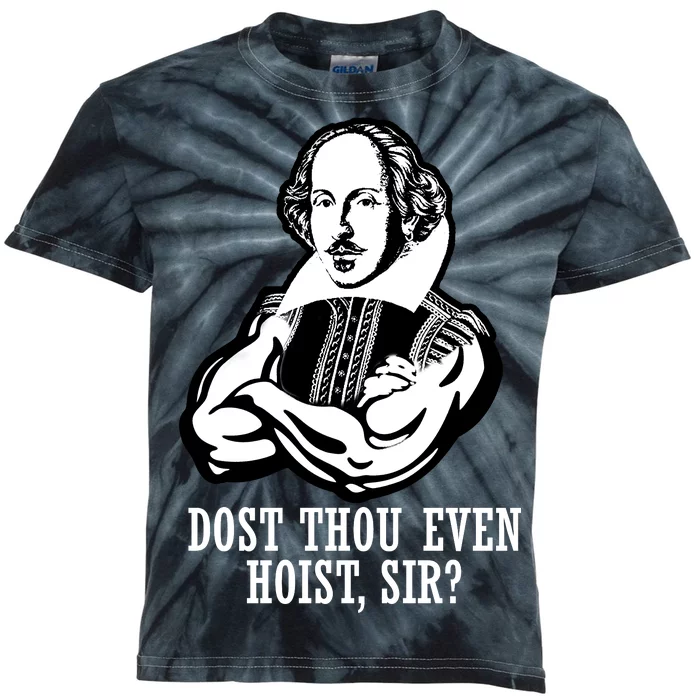 Dost Thou Even Hoist Sir? Kids Tie-Dye T-Shirt