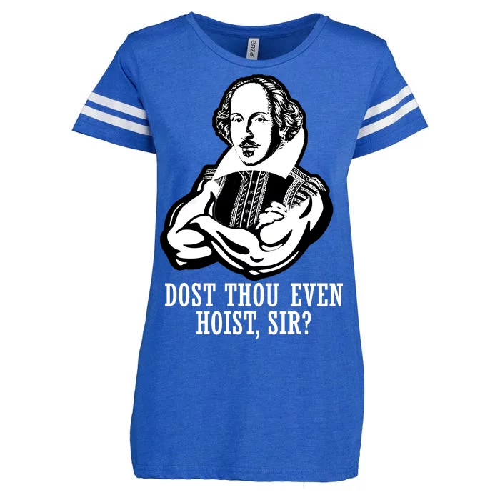 Dost Thou Even Hoist Sir? Enza Ladies Jersey Football T-Shirt