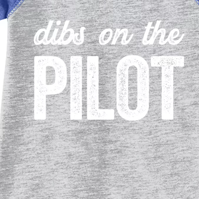 Dibs On The Pilot Funny Pilot Wife Cool Gift Infant Baby Jersey Bodysuit