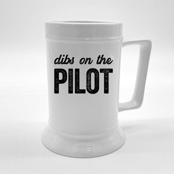 Dibs On The Pilot Funny Pilot Wife Cool Gift Front & Back Beer Stein