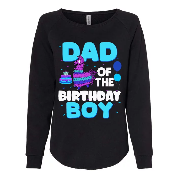 Dad Of The Birthday Boy Llama Dad And Mom Family Party Womens California Wash Sweatshirt