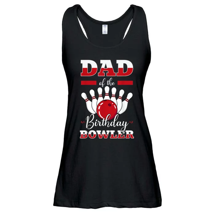 Dad Of The Birthday Bowler Bday Bowling Party Celebration Ladies Essential Flowy Tank