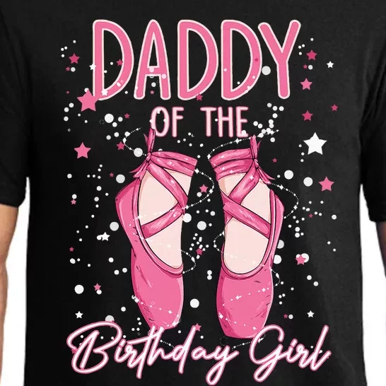 Dad Of The Birthday Ballerina Girl Bday Party Ballet Dancer Pajama Set