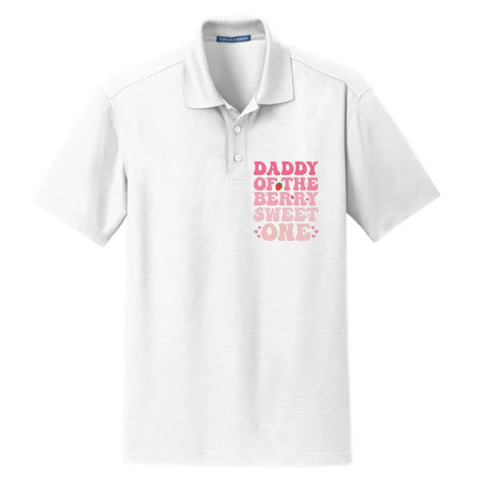 Daddy Of The Berry Sweet Birthday Gifts Sweet Strawberry Dry Zone Grid Performance Polo