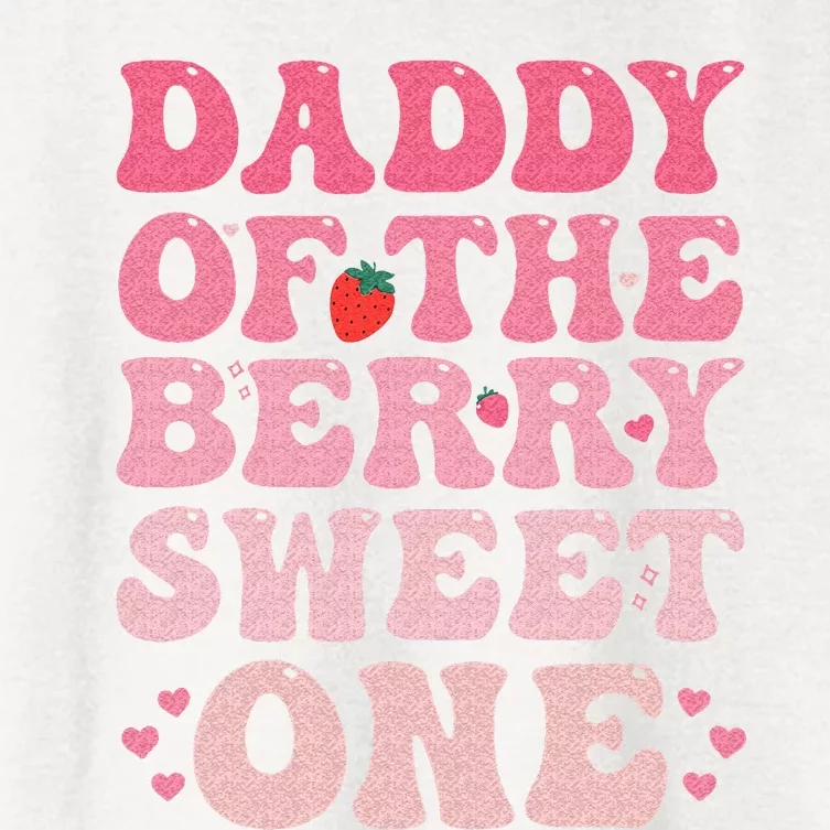 Daddy Of The Berry Sweet Birthday Gifts Sweet Strawberry Women's Crop Top Tee