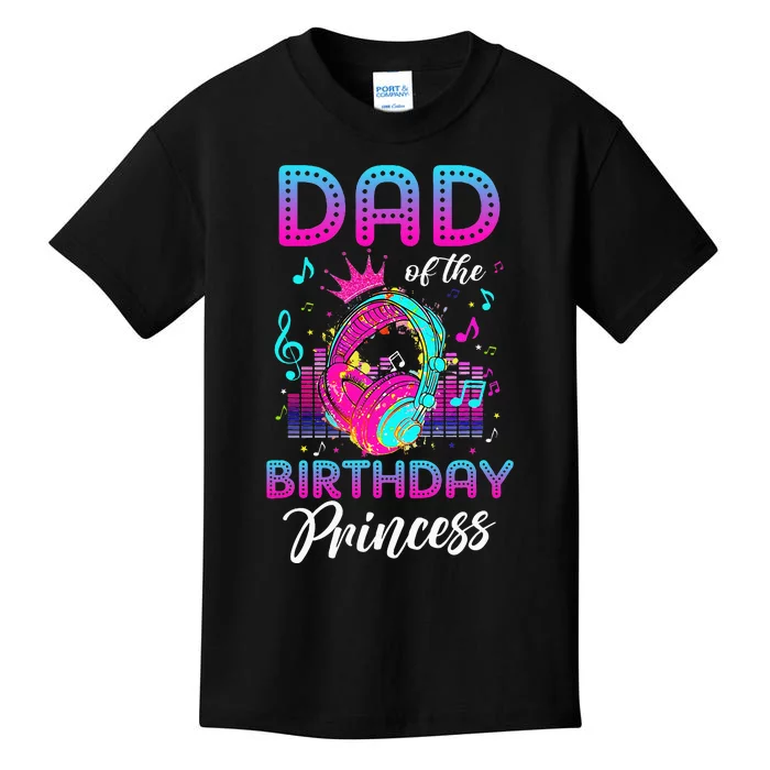 Dad Of The Birthday Princess Rockstars Theme Music Party Kids T-Shirt