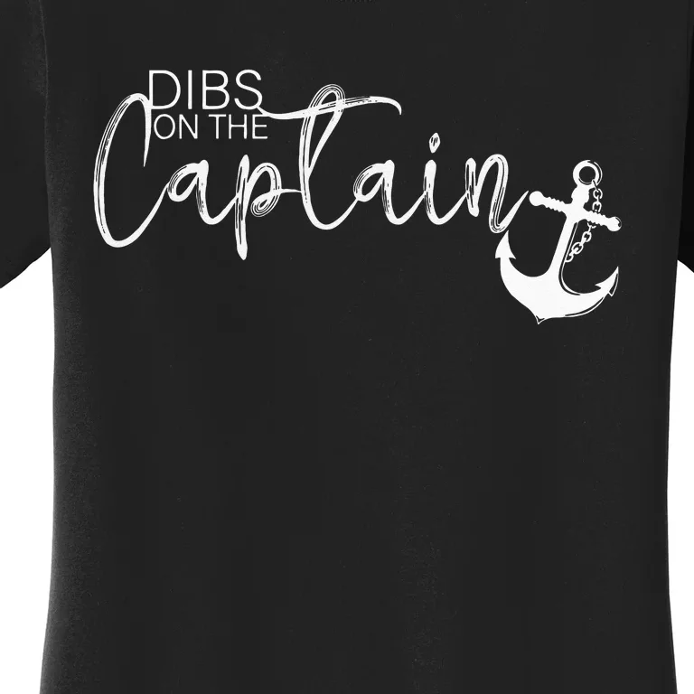 Dibs On The Captain Women's T-Shirt