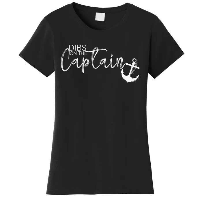 Dibs On The Captain Women's T-Shirt