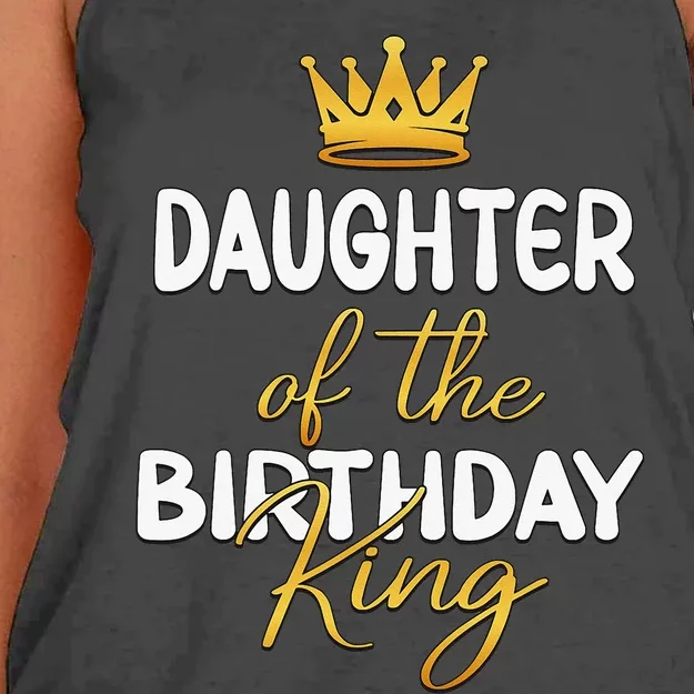 Daughter Of The Birthday King Bday Party Idea For Dad Women's Knotted Racerback Tank