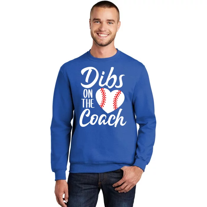 Dibs On The Coach Funny Baseball Heart Cute Mother's Day Sweatshirt