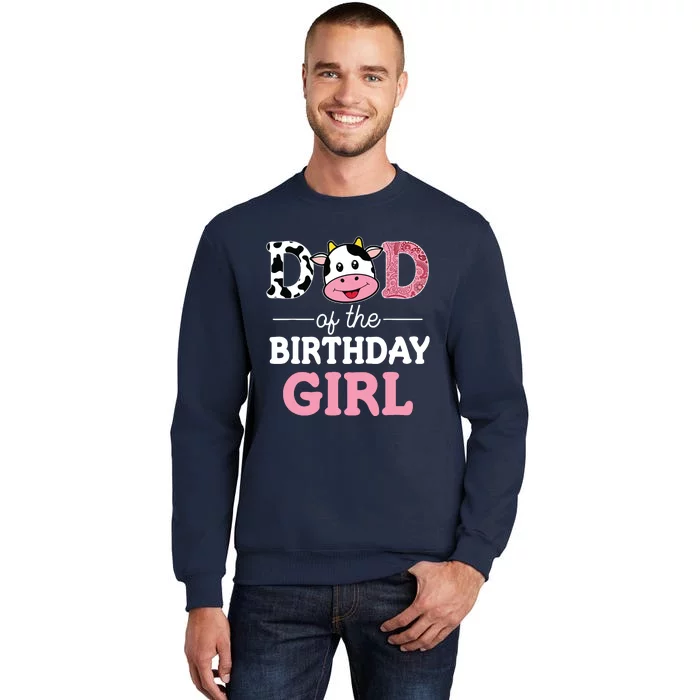 Dad Of The Birthday Farm Cow 1st Tall Sweatshirt