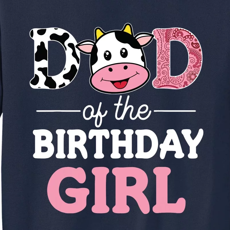 Dad Of The Birthday Farm Cow 1st Tall Sweatshirt