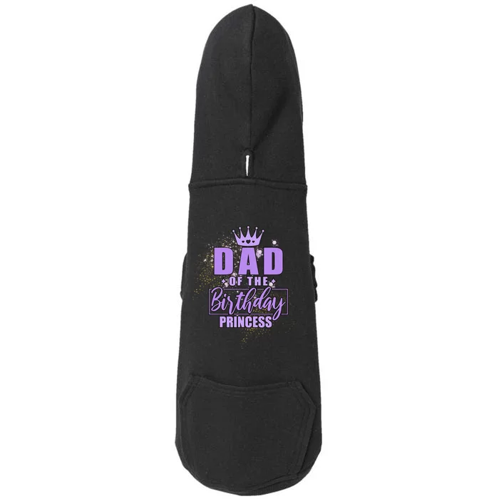 Dad Of The Birthday Princess Doggie 3-End Fleece Hoodie