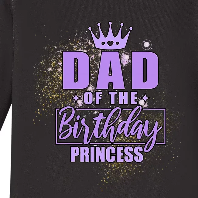 Dad Of The Birthday Princess Baby Long Sleeve Bodysuit