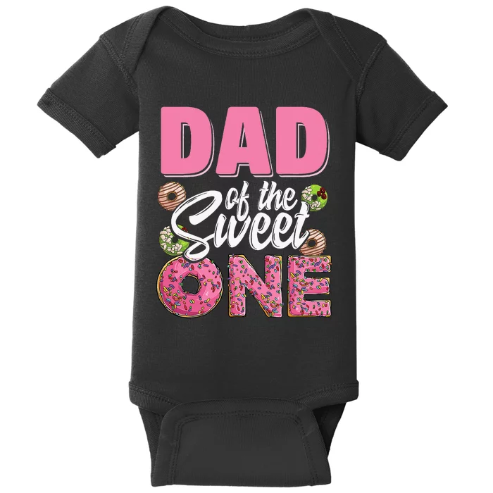 Dad Of The Sweet One Birthday 1st Bday Donut One Party Baby Bodysuit