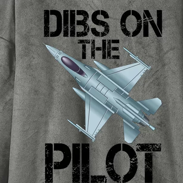 Dibs On The Pilot Jet Plane Pilot Gift Hooded Wearable Blanket