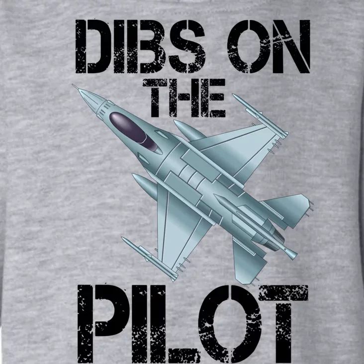 Dibs On The Pilot Jet Plane Pilot Gift Toddler Hoodie