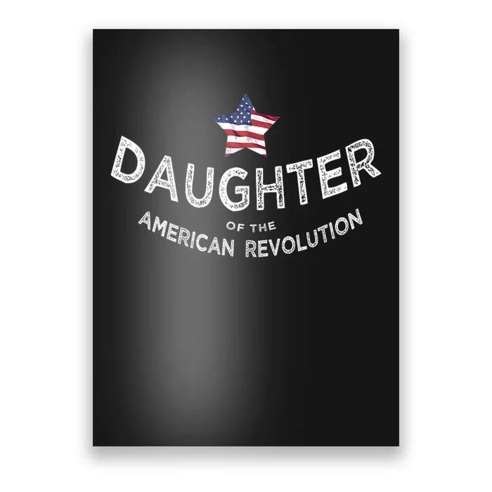 Daughter Of The American Revolution Dar History Usa Star Poster