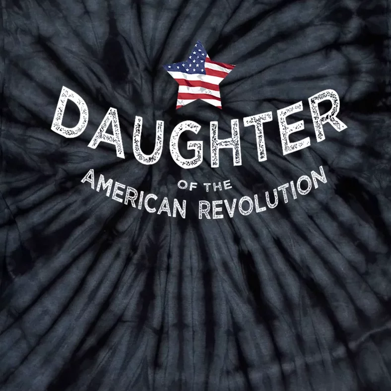 Daughter Of The American Revolution Dar History Usa Star Tie-Dye T-Shirt