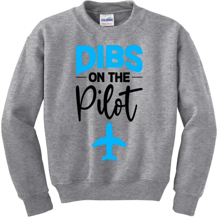 Dibs On The Pilot Gift Kids Sweatshirt