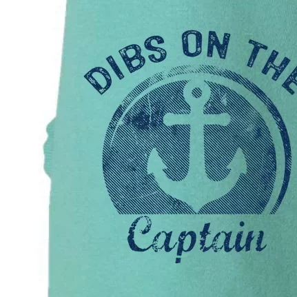 Dibs On The Captain Funny Boating Captain Wife Doggie 3-End Fleece Hoodie