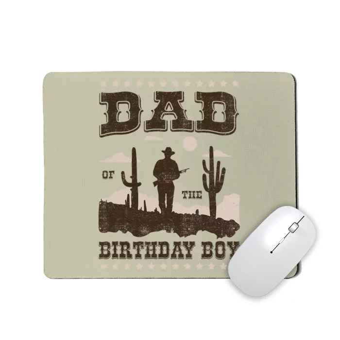 Dad Of The Birthday Cow Howdy Birthday Party Gift Mousepad