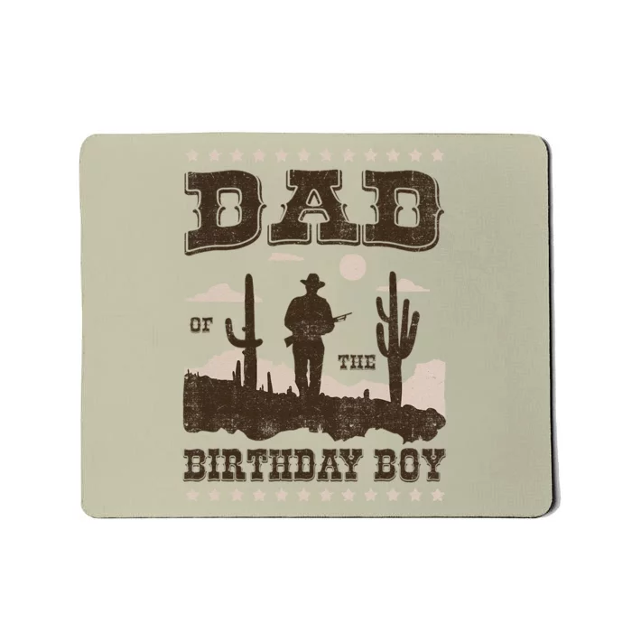 Dad Of The Birthday Cow Howdy Birthday Party Gift Mousepad