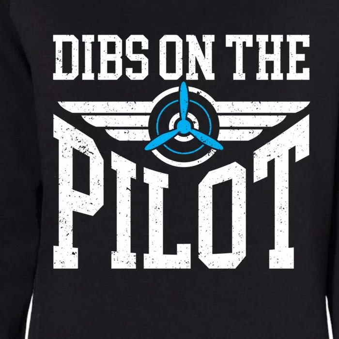 Dibs On The Pilot Meaningful Gift Womens California Wash Sweatshirt