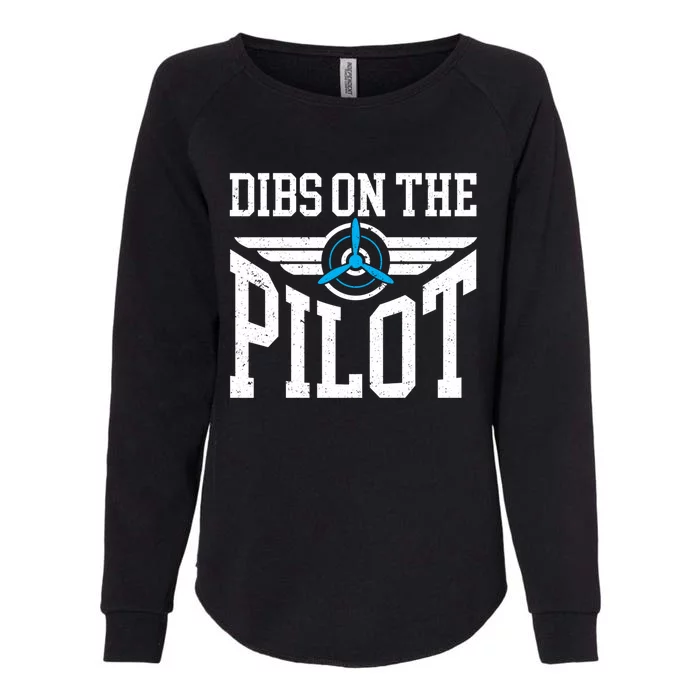 Dibs On The Pilot Meaningful Gift Womens California Wash Sweatshirt