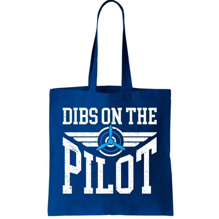 Dibs On The Pilot Meaningful Gift Tote Bag