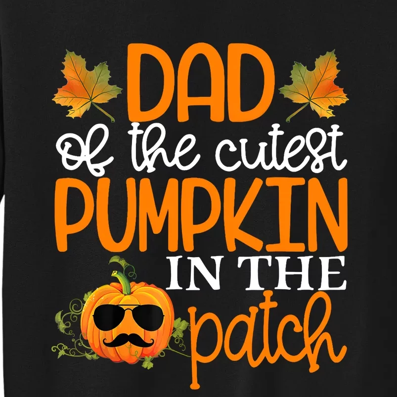 Dad Of The Cutest Pumpkin In The Patch Halloween Sweatshirt