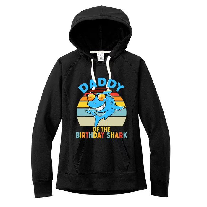 Daddy of the Shark Birthday Dad Matching Family Women's Fleece Hoodie