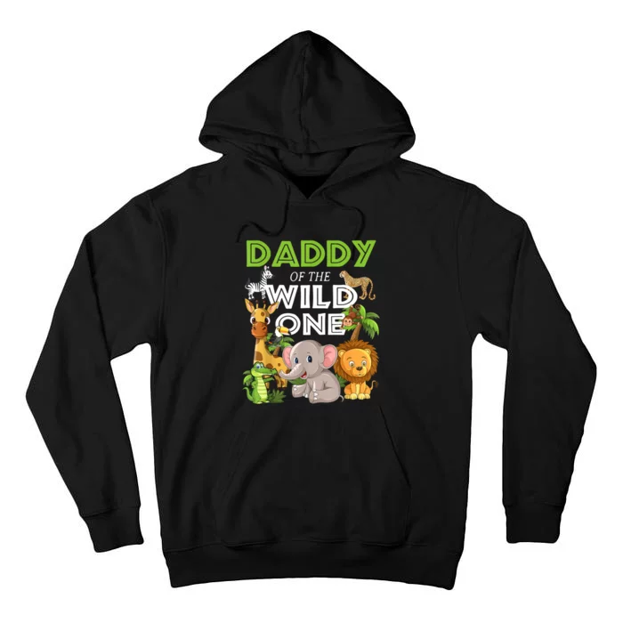 Daddy Of The Wild One Zoo Birthday Safari Jungle Animal Tall Hoodie