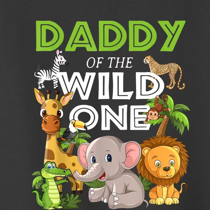 Daddy Of The Wild One Zoo Birthday Safari Jungle Animal Toddler T-Shirt