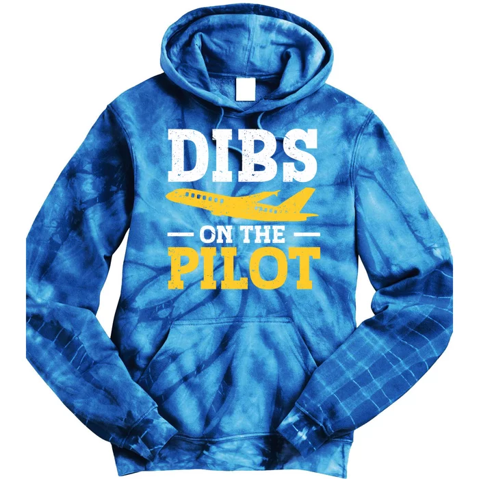 Dibs On The Pilot Cute Gift Tie Dye Hoodie