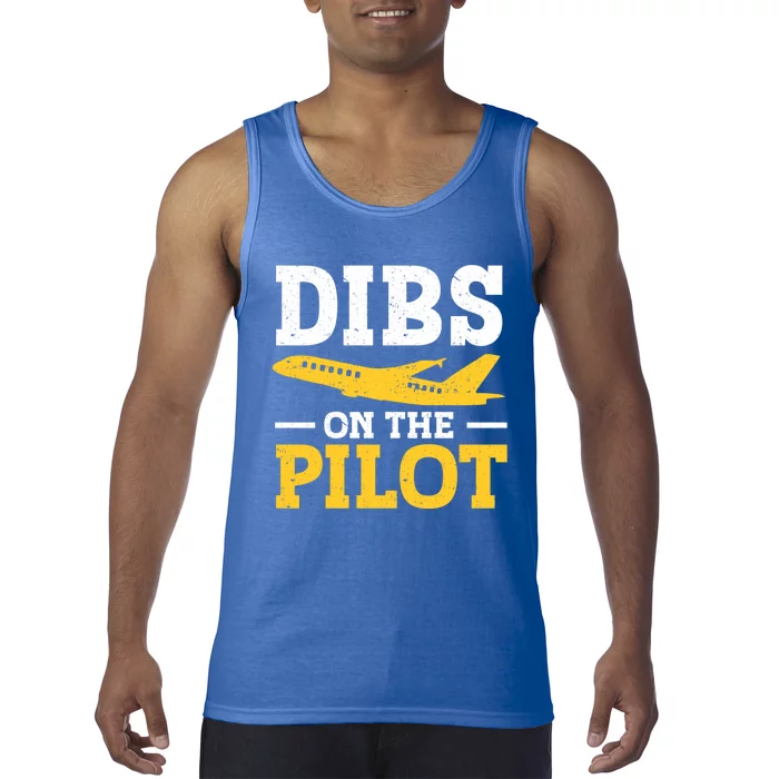 Dibs On The Pilot Cute Gift Tank Top